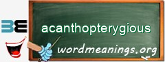 WordMeaning blackboard for acanthopterygious